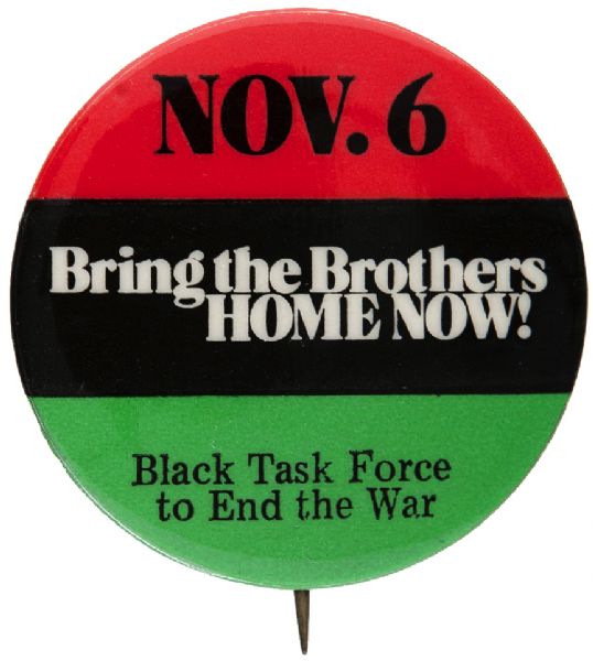 BLACK TASK FORCE TO END THE WAR NPAC ISSUED VIETNAM PROTEST BUTTON.