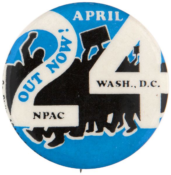 VIETNAM NPAC PROTEST SINGLE DAY DEMONSTRATION BUTTON FROM APRIL 24, 1971.