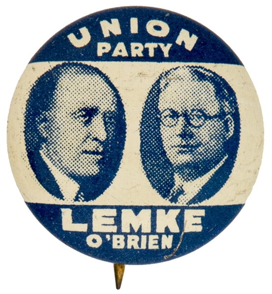 “UNION PARTY LEMKE O’BRIEN” 1936 LITHO JUGATE BUTTON HAKE # UP-1.