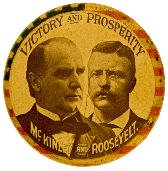 “VICTORY AND PROSPERITY / McKINLEY AND ROOSEVELT” SCARCE REAL PHOTO JUGATE BUTTON.