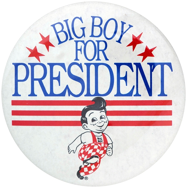 BIG BOY FOR PRESIDENT CIRCA 1980 BUTTON.