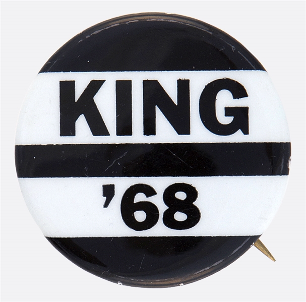 KING ’68 PRESIDENTIAL HOPEFUL BUTTON FOR DR. MARTIN LUTHER KING FROM 1968.