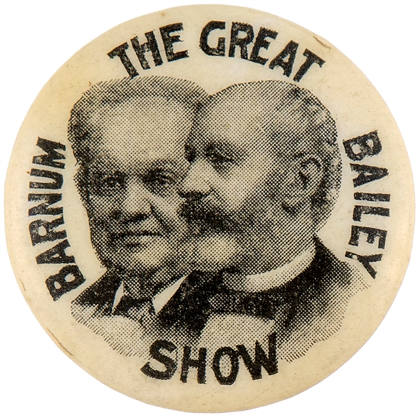 BARNUM AND BAILEY SHOWN ON FIRST EVER CIRCUS BUTTON.