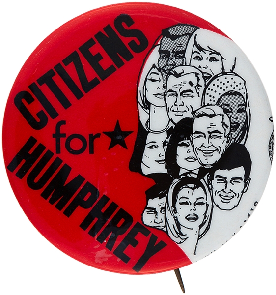 “CITIZENS FOR HUMPHREY” 1968 CAMPAIGN BUTTON.