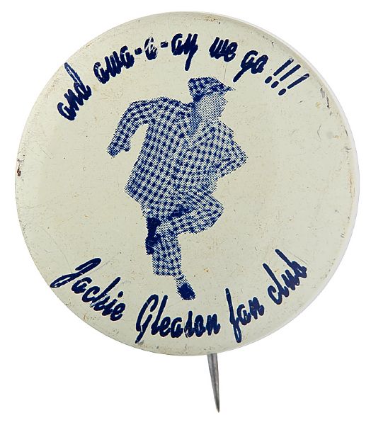 “JACKIE GLEASON FAN CLUB” BUTTON CIRCA 1954.