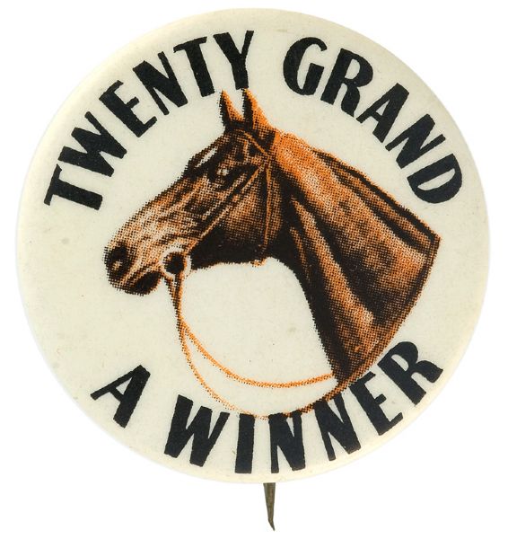 TWENTY GRAND A WINNER CIGARETTE AD BUTTON.