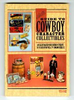 Hake's Guide to Cowboy Character Collectibles