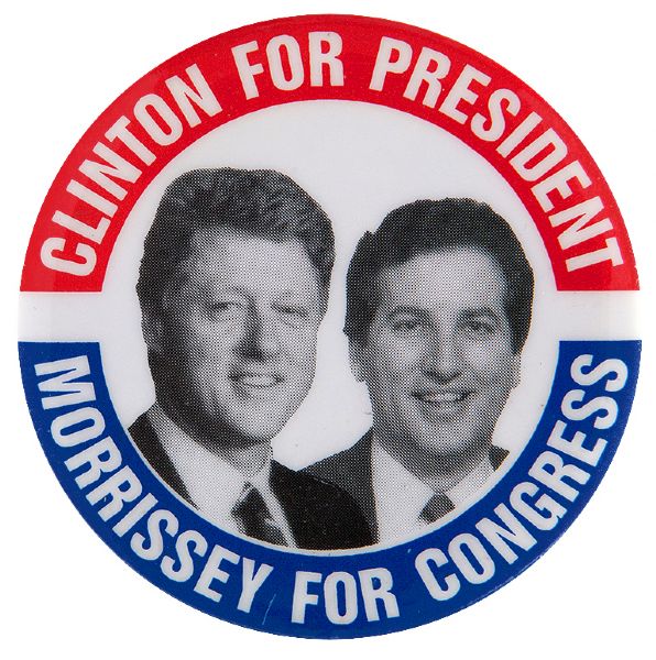“CLINTON FOR PRESIDENT / MORRISSEY FOR CONGRESS” COATTAIL BUTTON.     
