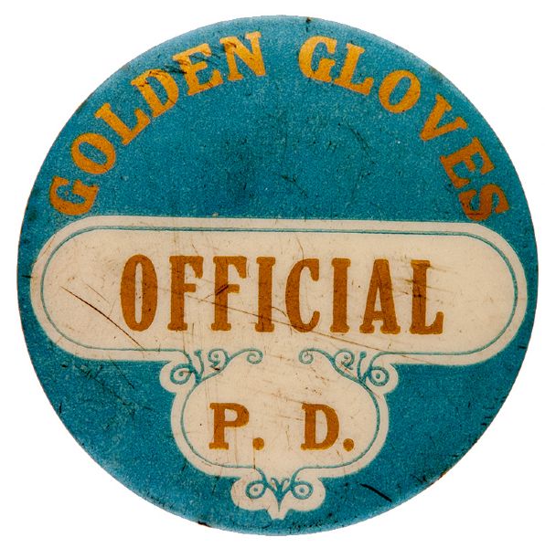 “GOLDEN GLOVES OFFICIAL P.D.” POLICE DEPT. 1930s BOXING BUTTON.