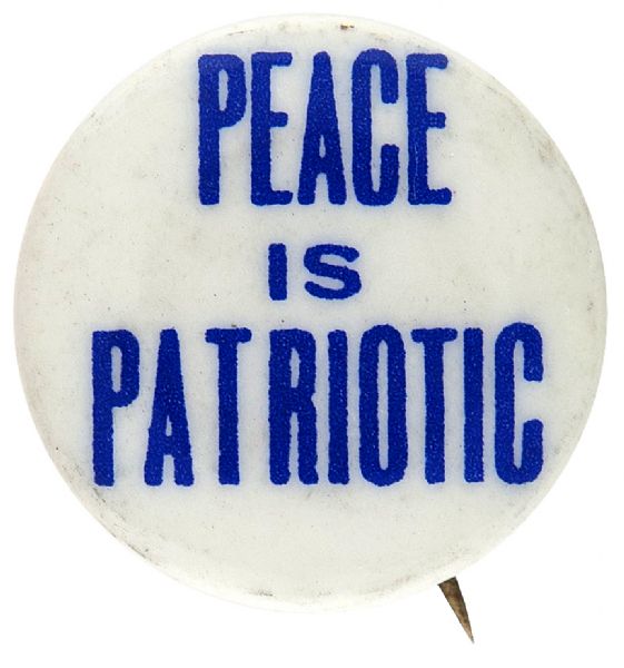 PEACE IS PATRIOTIC VIETNAM WAR PROTEST BUTTON.