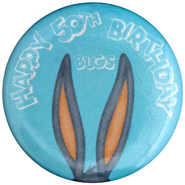 “HAPPY 50TH BIRTHDAY BUGS” BUNNY 1990 BUTTON.