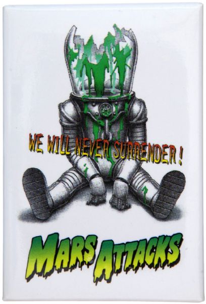 “MARS ATTACKS / WE WILL NEVER SURRENDER” 1996 MOVIE BUTTON.