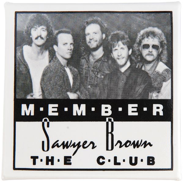 “MEMBER / SAWYER BROWN / THE CLUB” COUNRTY POP MUSIC PROMO MAGNET BACK BUTTON.
