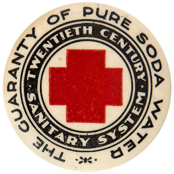 “THE GUARANTY OF PURE SODA WATER / TWENTIETH CENTURY SANITARY SYSTEMS” CHICAGO SODA FOUNTAIN BUTTON.