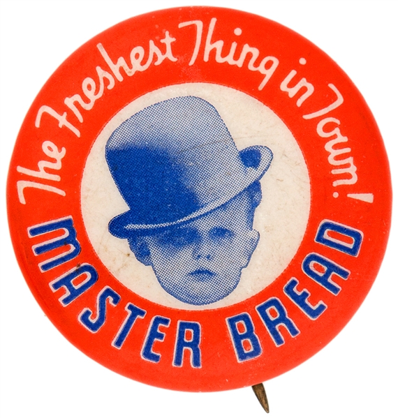 MASTER BREAD THE FRESHEST THING IN TOWN AD BUTTON.