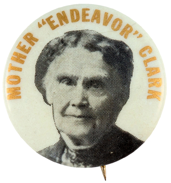 MOTHER “ENDEAVOR” CLARK RARE CIRCA 1930s PORTRAIT BUTTON.